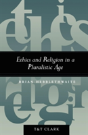 Ethics And Religion In A Pluralistic Age - Preview
