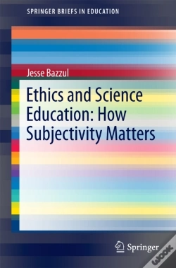 Capa do artigo Ethics And Science Education: How Subjectivity Matters