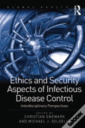 Ethics And Security Aspects Of Infectious Disease Control