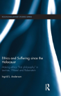 Ethics And Suffering Since The Holocaust - Preview