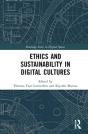 Ethics And Sustainability In Digital Cultures - Preview