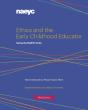 Ethics And The Early Childhood Educator - Preview