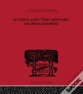 Ethics And The History Of Philosophy