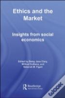 Ethics And The Market