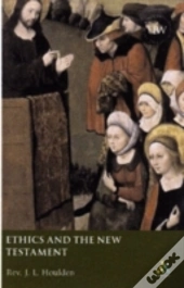 Ethics And The New Testament