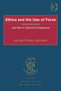 Ethics And The Use Of Force - Preview