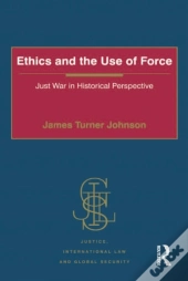 Ethics And The Use Of Force