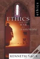 Ethics And The War On Terrorism