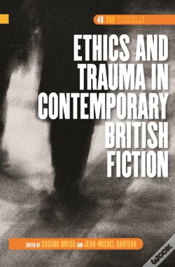 Capa do artigo Ethics And Trauma In Contemporary British Fiction