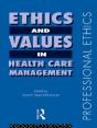 Ethics And Values In Healthcare Management - Preview
