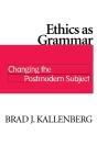 Ethics As Grammar - Preview