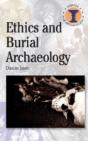 Ethics & Burial Archaeology - Preview