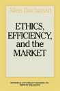 Ethics, Efficiency And The Market - Preview