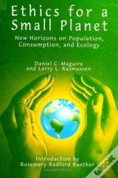 Ethics For A Small Planet