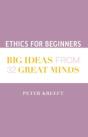 Ethics For Beginners Â€“ Big Ideas From 32 Great Minds - Preview