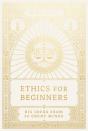 Ethics For Beginners - Preview