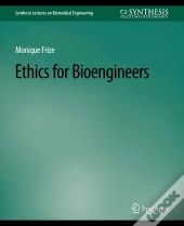 Ethics For Bioengineers