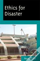 Ethics For Disaster