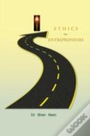 Ethics For Entrepreneurs