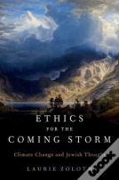 Ethics For The Coming Storm