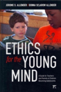 Ethics For The Young Mind - Preview