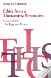 Capa do artigo Ethics From A Theocentric Perspective, Volume 1