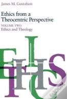 Ethics From A Theocentric Perspective, Volume 2