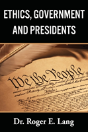 Ethics, Government, And Presidents - Preview