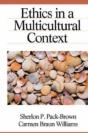 Ethics In A Multicultural Context - Preview