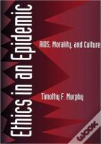 Ethics In An Epidemic