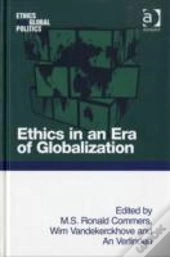 Ethics In An Era Of Globalization