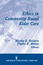 Ethics In Community-Based Elder Care - Preview