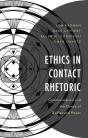 Ethics In Contact Rhetoric - Preview
