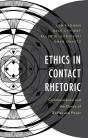 Ethics In Contact Rhetoric - Preview