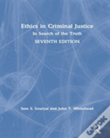 Ethics In Criminal Justice
