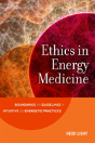 Ethics In Energy Medicine - Preview