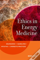 Ethics In Energy Medicine