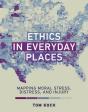 Ethics In Everyday Places - Preview