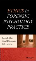 Ethics In Forensic Psychology Practice