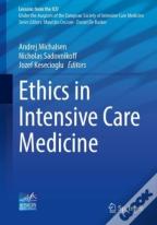 Ethics In Intensive Care Medicine