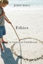 Ethics In Light Of Childhood - Preview