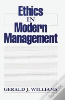 Ethics In Modern Management