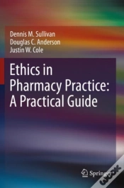 Capa do artigo Ethics In Pharmacy Practice: A Practical Guide