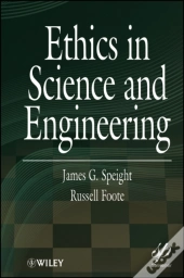 Ethics In Science And Engineering