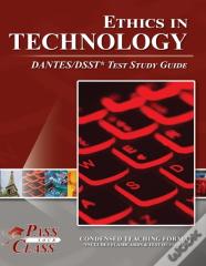 Ethics In Technology Dantes/Dsst Test Study Guide