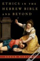 Ethics In The Hebrew Bible And Beyond