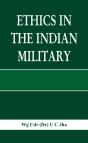 Ethics In The Indian Military - Preview