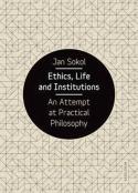 Ethics, Life And Institutions
