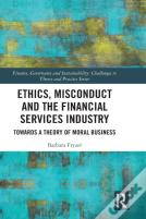 Ethics, Misconduct And The Financial Services Industry
