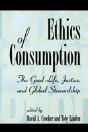 Ethics Of Consumption - Preview